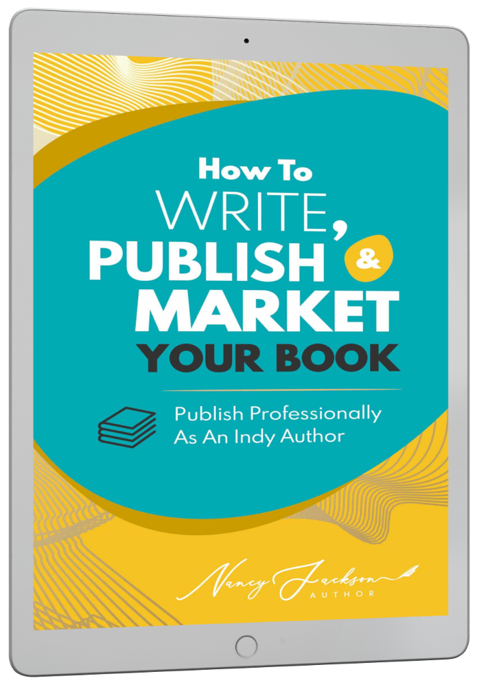 How to Write, Publish, & Market Your Book - Publish Professionally as an Indy Author